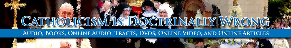 Catholicism is Doctrinally Wrong